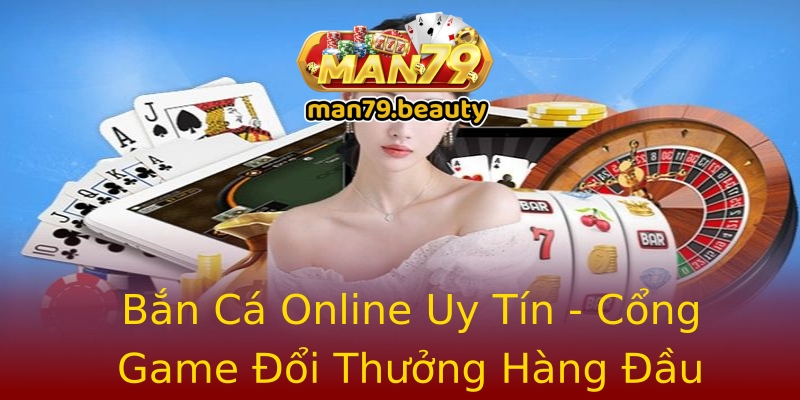 Bắn Cá Online Uy Tín - Cổng Game Đổi Thưởng Hàng Đầu Bắn Cá Online Uy Tín - Cổng Game Đổi Thưởng Hàng Đầu