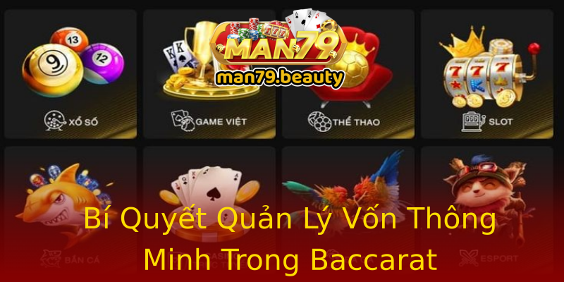 Bí Quyết Quản Lý Vốn Thông Minh Trong Baccarat Bí Quyết Quản Lý Vốn Thông Minh Trong Baccarat
