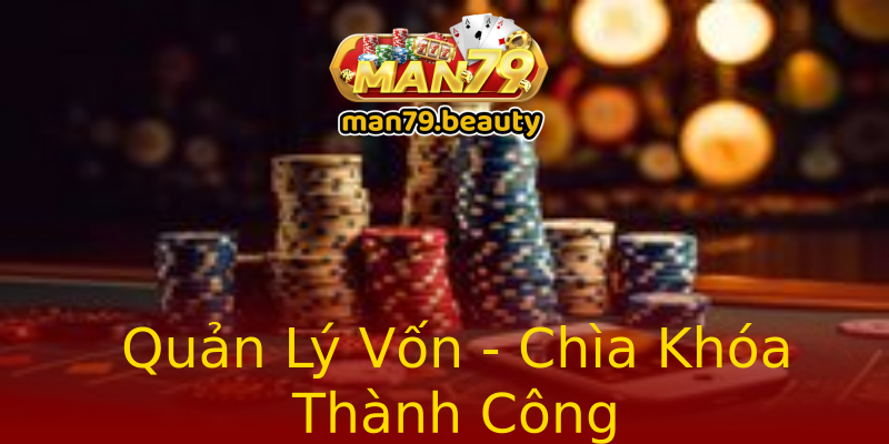 Quản Lý Vốn - Chìa Khóa Thành Công Quản Lý Vốn - Chìa Khóa Thành Công