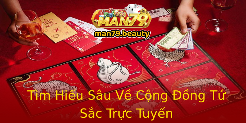 Tìm Hiểu Sâu Về Cộng Đồng Tứ Sắc Trực Tuyến Tìm Hiểu Sâu Về Cộng Đồng Tứ Sắc Trực Tuyến