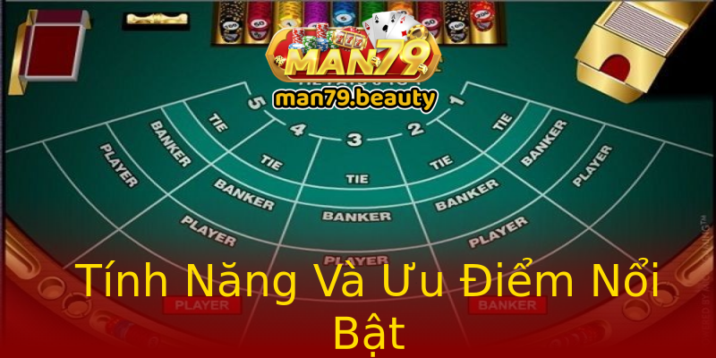 Tính Năng Và Ưu Điểm Nổi Bật Tính Năng Và Ưu Điểm Nổi Bật